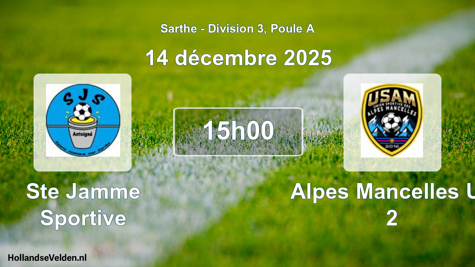 Geplande wedstrijd: Ste Jamme Sportive - Alpes Mancelles Us 2 (14 décembre 2025)