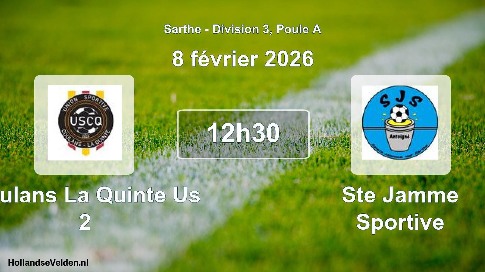 Scheduled Match: Coulans La Quinte Us 2 - Ste Jamme Sportive (8 February 2026)