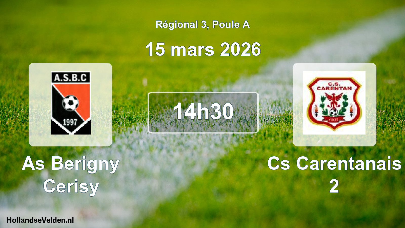 Geplande wedstrijd: As Berigny Cerisy - Cs Carentanais 2 (15 mars 2026)