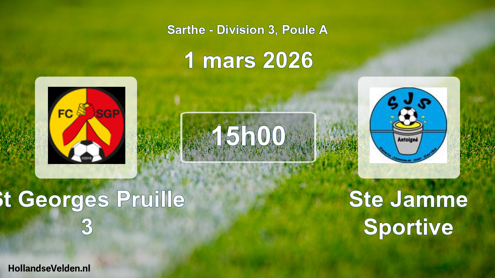 Geplande wedstrijd: St Georges Pruille 3 - Ste Jamme Sportive (1 mars 2026)