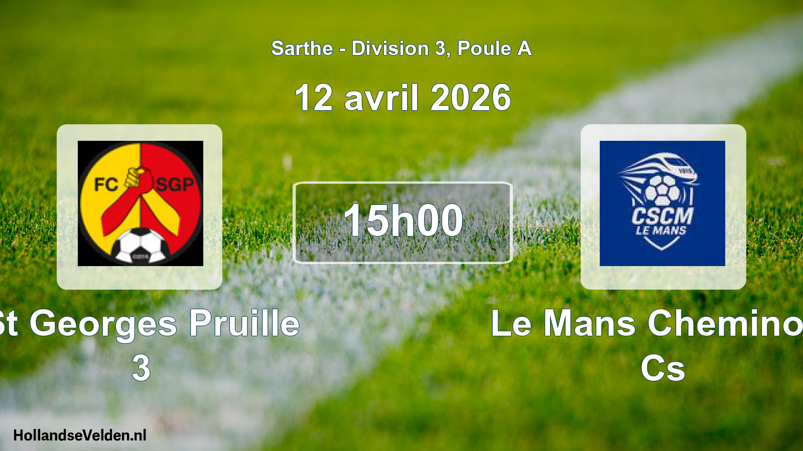 Scheduled Match: St Georges Pruille 3 - Le Mans Cheminots Cs (12 April 2026)