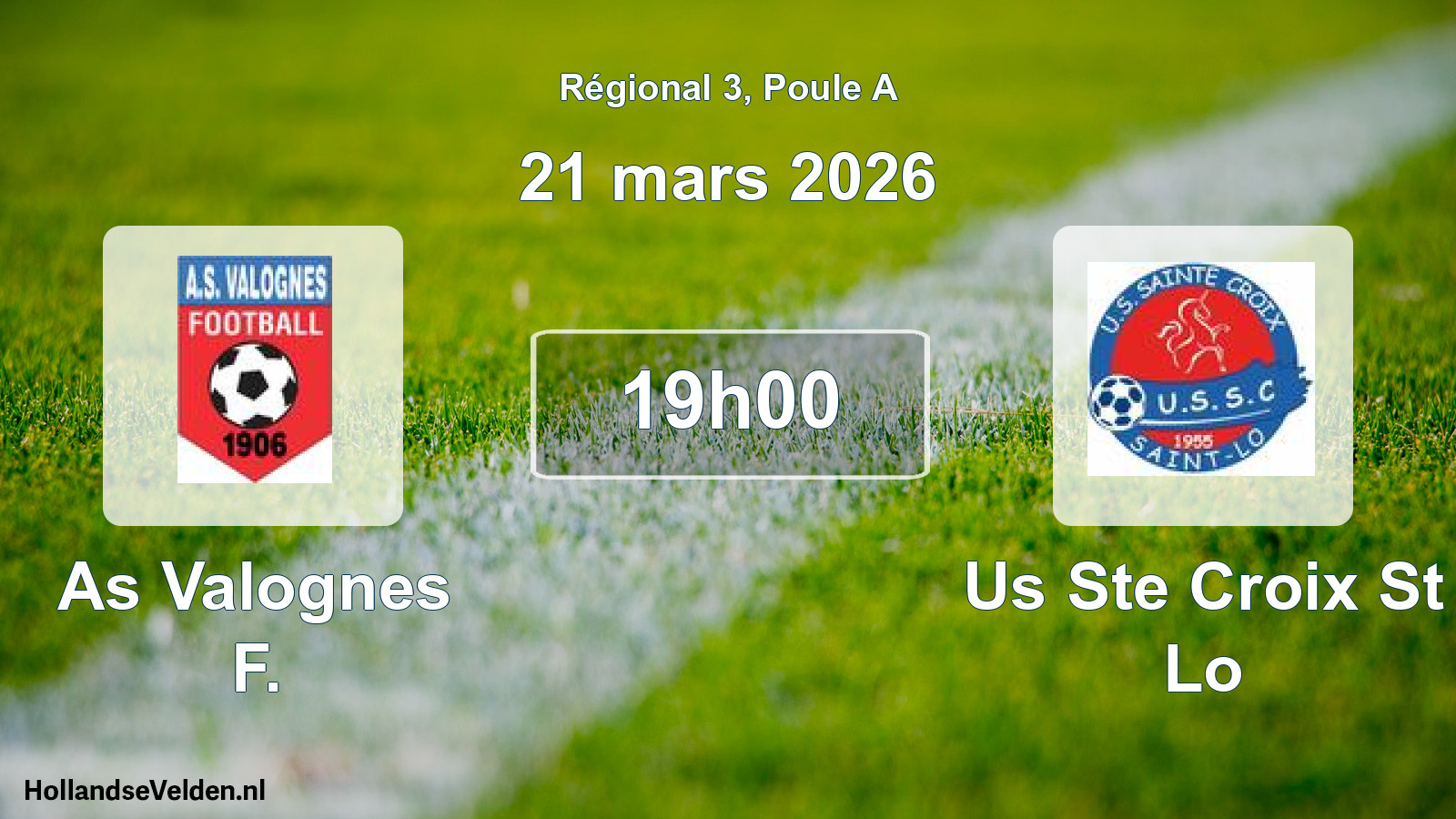 Scheduled Match: As Valognes F. - Us Ste Croix St Lo (21 March 2026)
