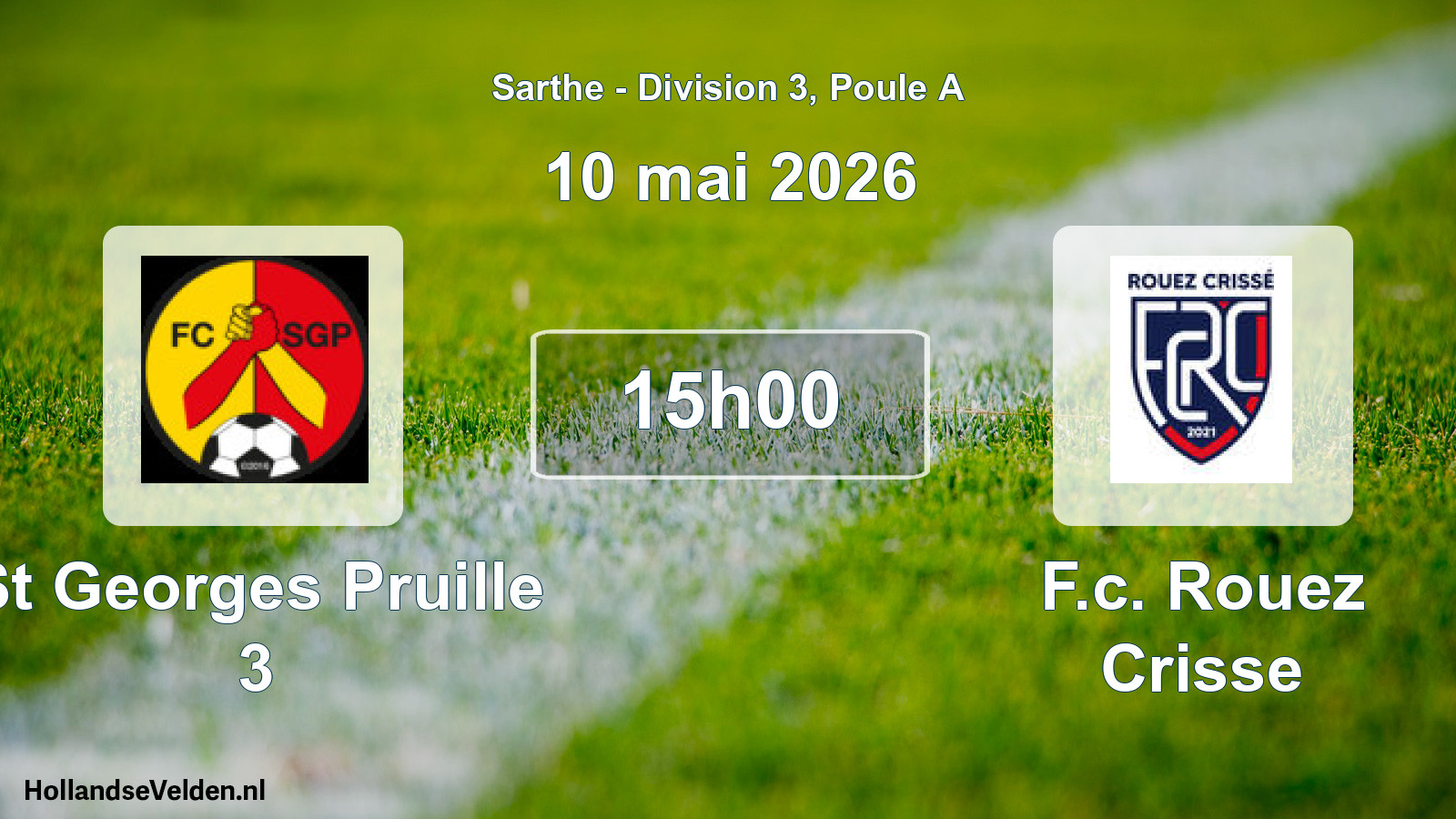 Geplande wedstrijd: St Georges Pruille 3 - F.c. Rouez Crisse (10 mai 2026)