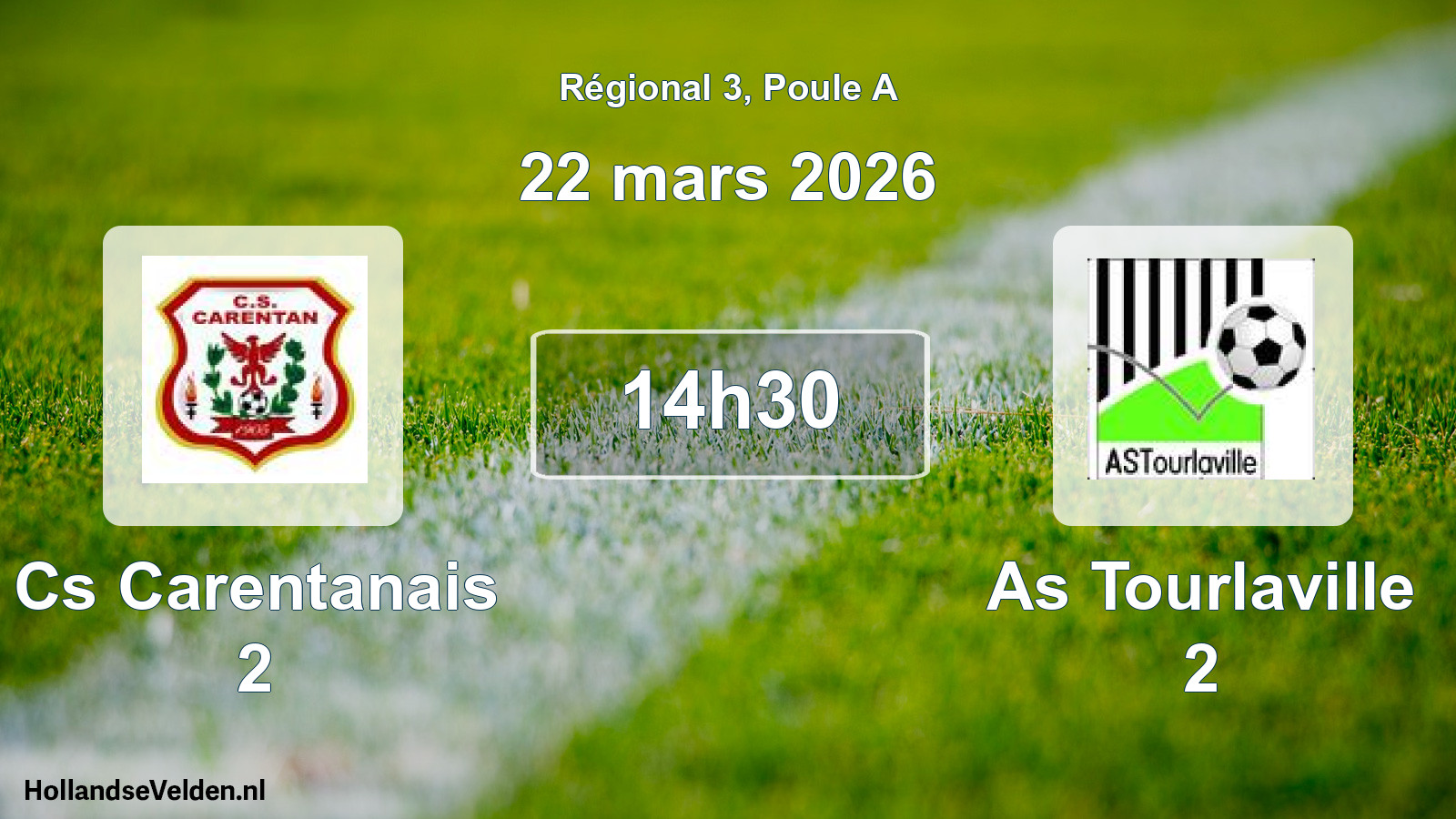 Scheduled Match: Cs Carentanais 2 - As Tourlaville 2 (22 March 2026)