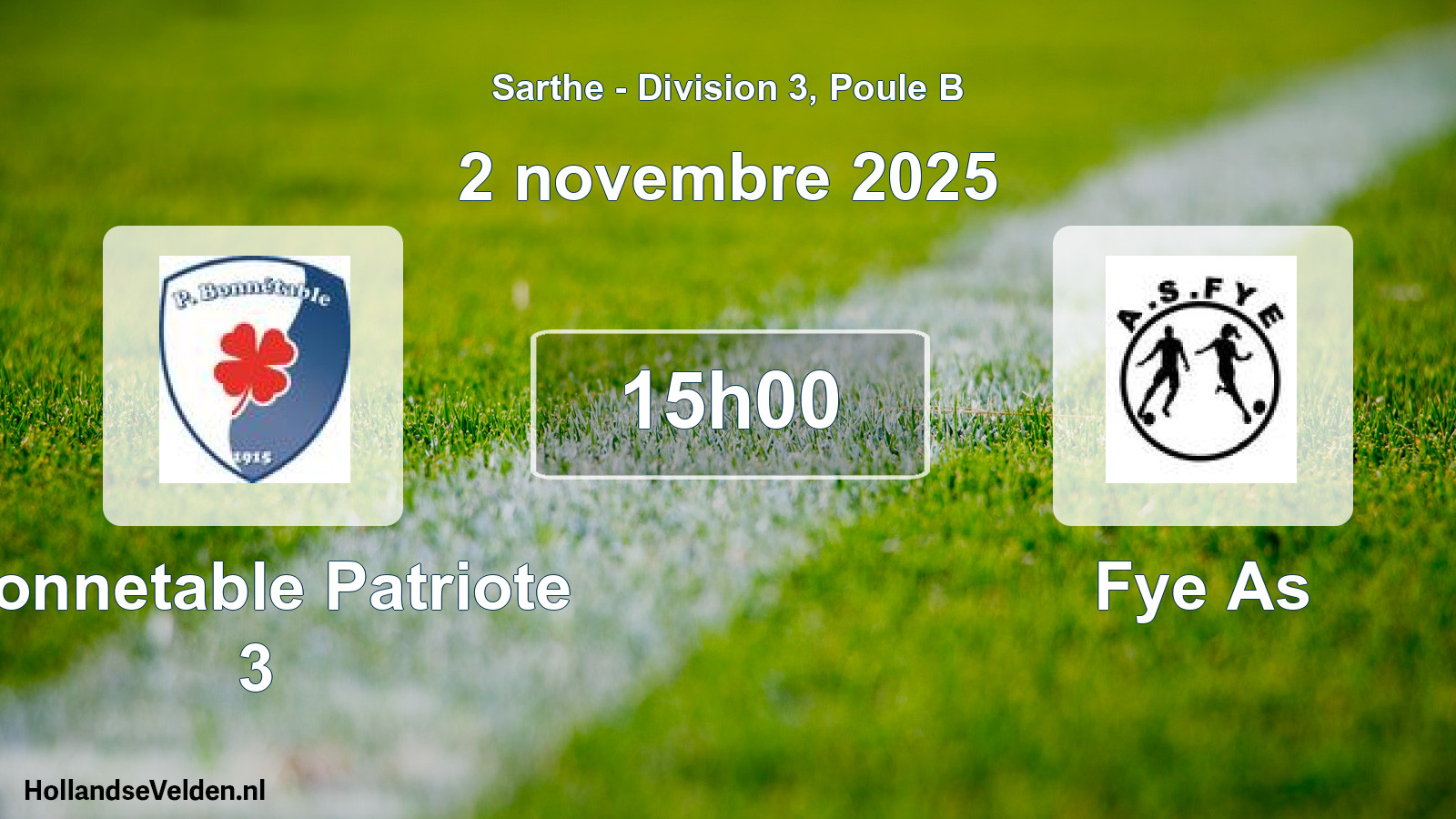 Geplande wedstrijd: Bonnetable Patriote 3 - Fye As (2 novembre 2025)