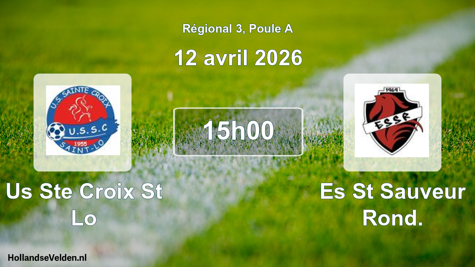 Scheduled Match: Us Ste Croix St Lo - Es St Sauveur Rond. (12 April 2026)
