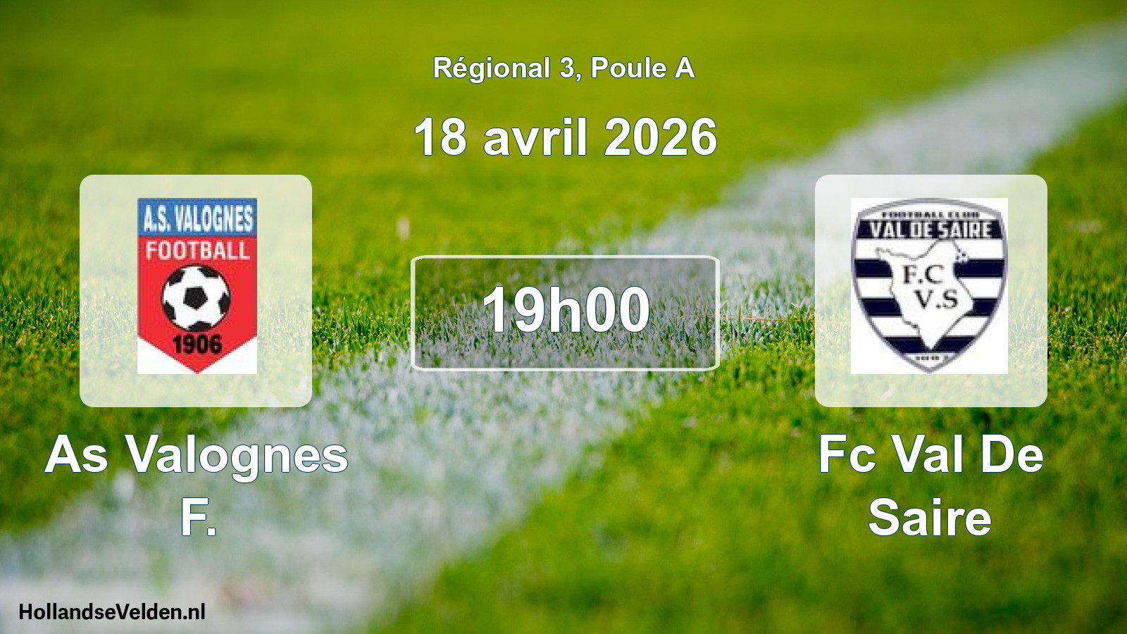 Geplande wedstrijd: As Valognes F. - Fc Val De Saire (18 april 2026)