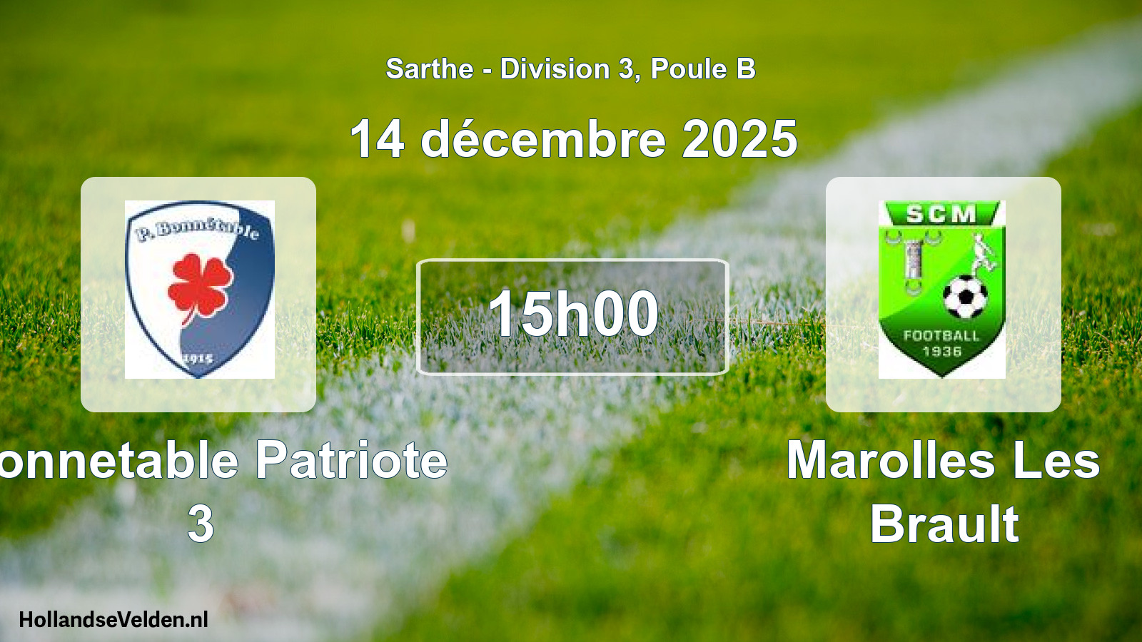 Geplande wedstrijd: Bonnetable Patriote 3 - Marolles Les Brault (14 décembre 2025)