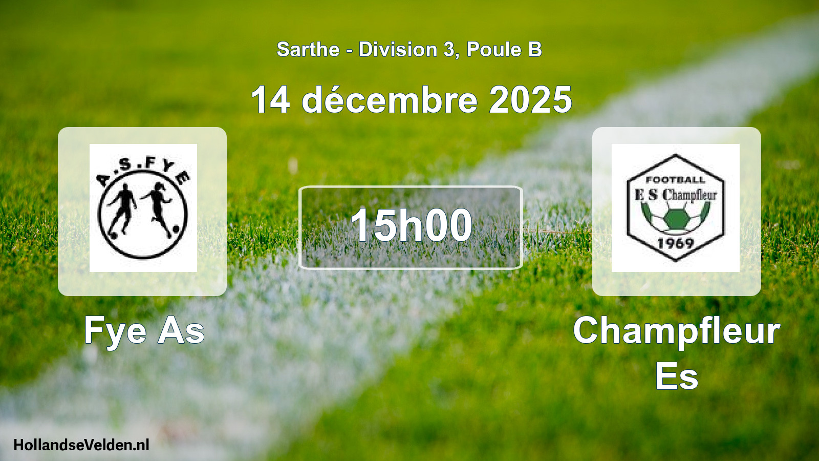 Geplande wedstrijd: Fye As - Champfleur Es (14 décembre 2025)