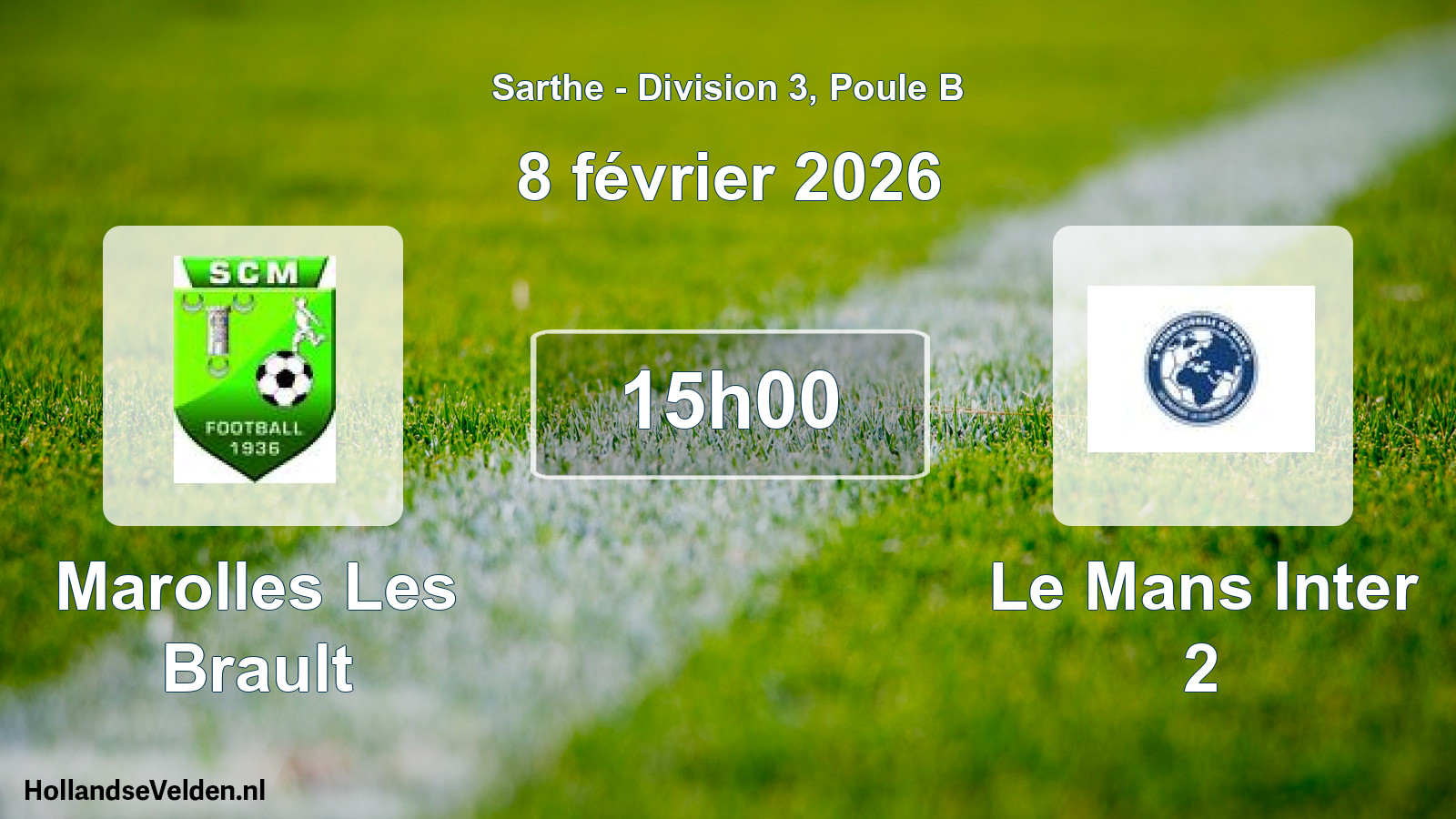 Scheduled Match: Marolles Les Brault - Le Mans Inter 2 (8 February 2026)