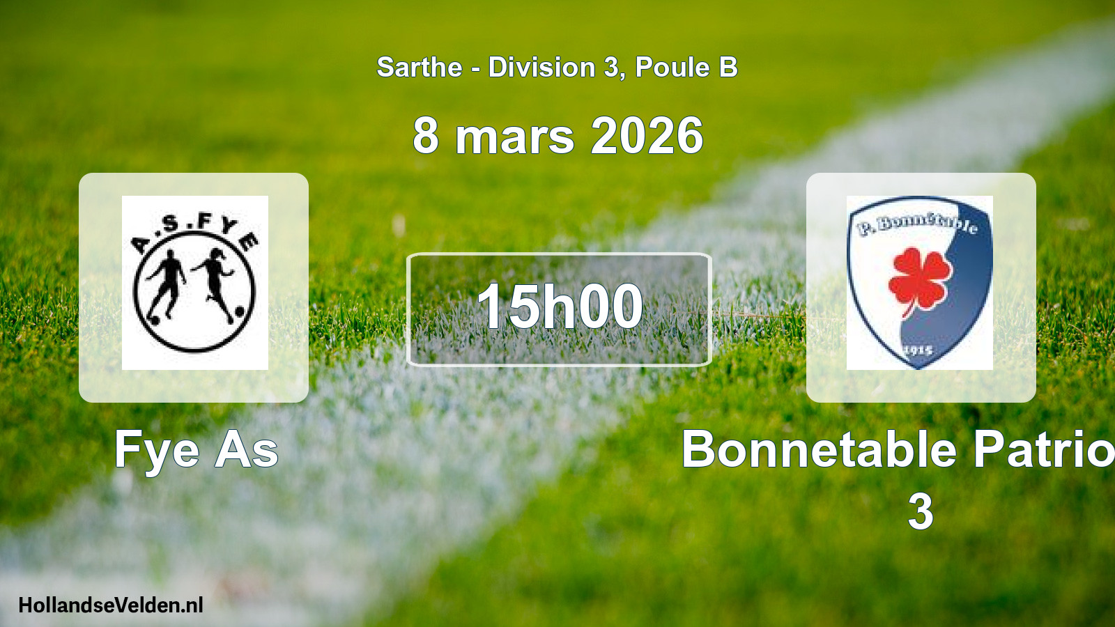 Geplande wedstrijd: Fye As - Bonnetable Patriote 3 (8 mars 2026)