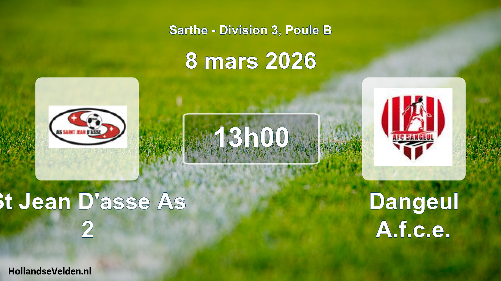 Geplande wedstrijd: St Jean D'asse As 2 - Dangeul A.f.c.e. (8 mars 2026)