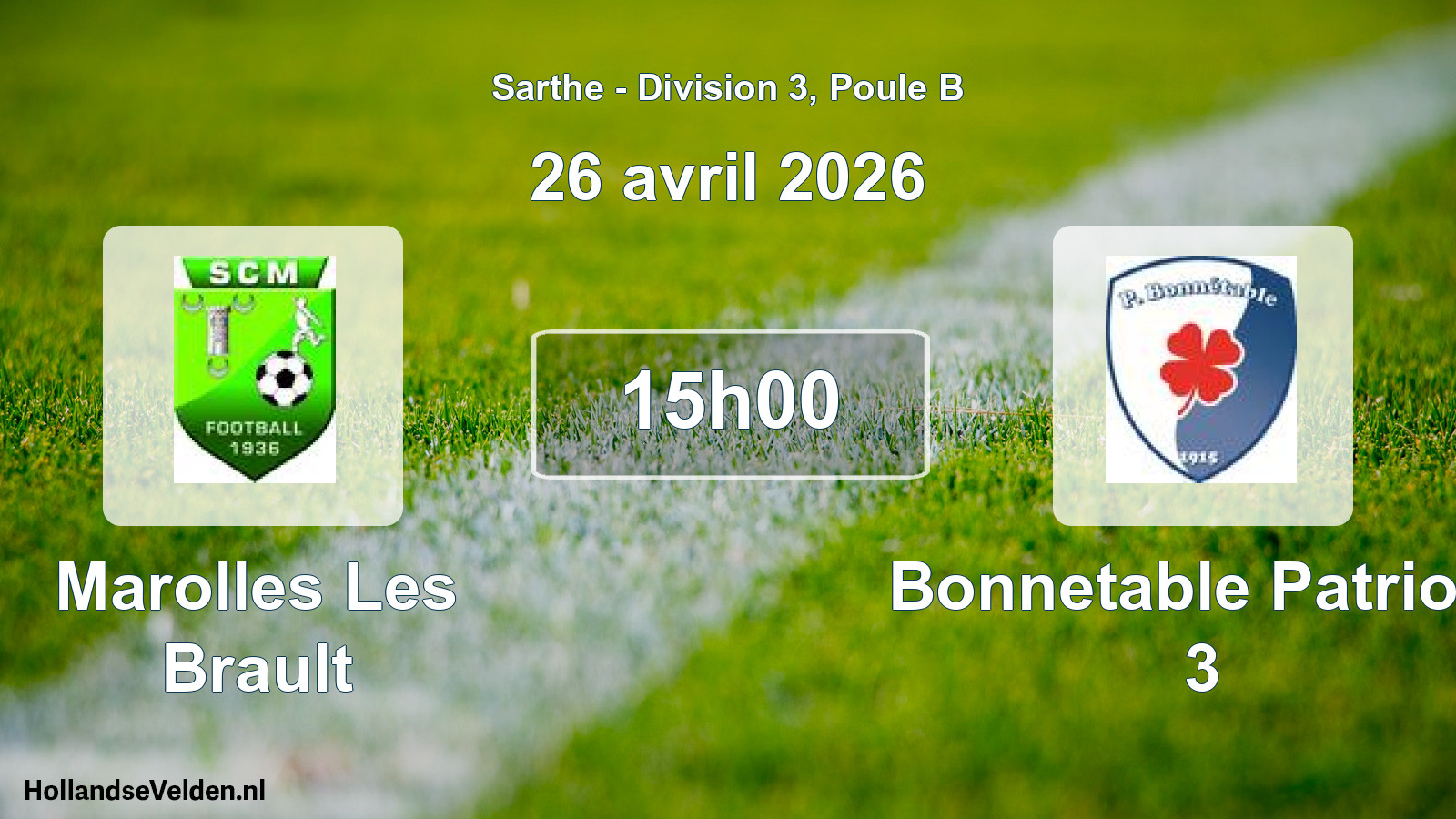 Scheduled Match: Marolles Les Brault - Bonnetable Patriote 3 (26 April 2026)