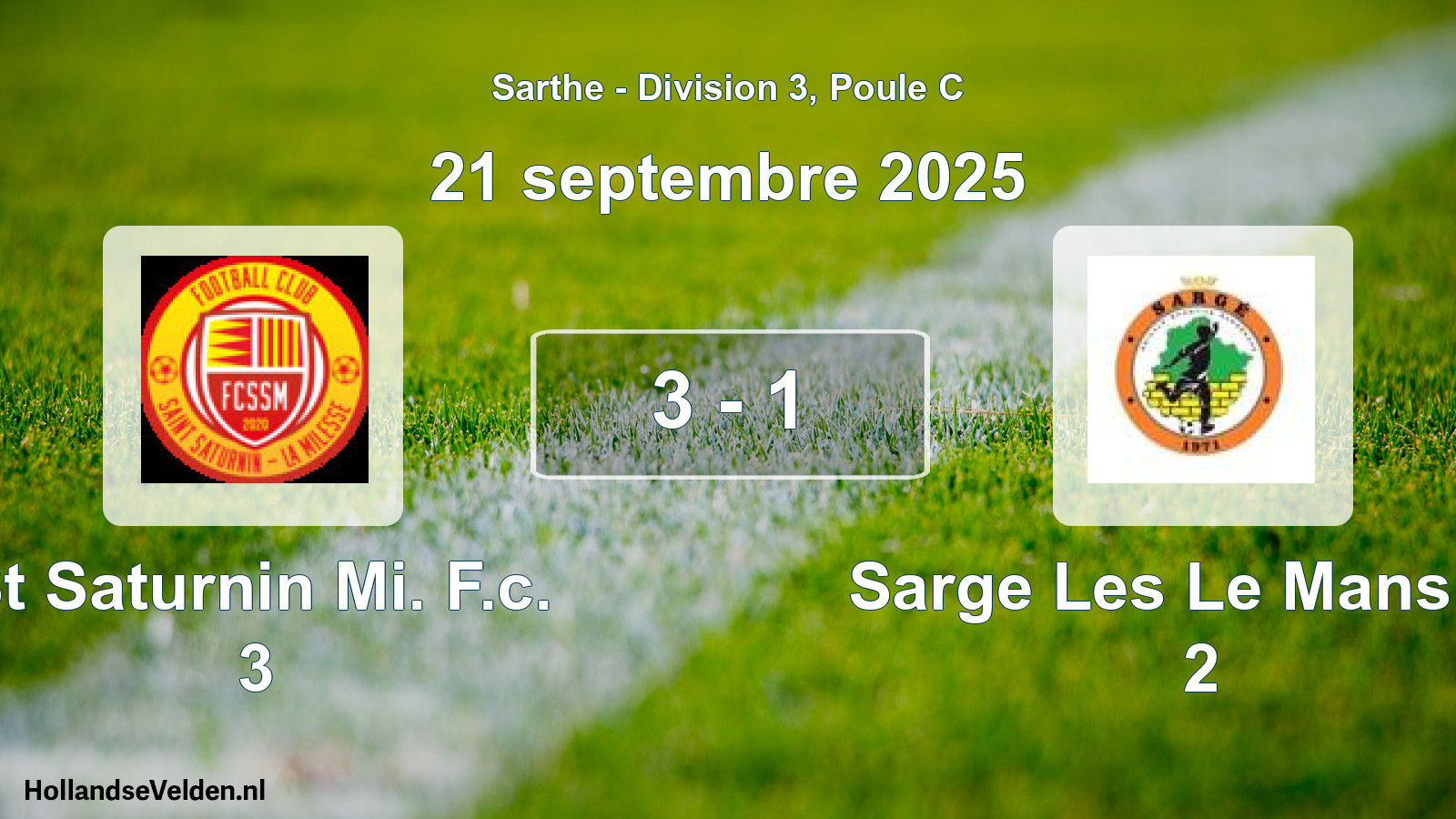 Gespeelde wedstrijd: St Saturnin Mi. F.c. 3 - Sarge Les Le Mans As 2 3 - 1 (21 septembre 2025)