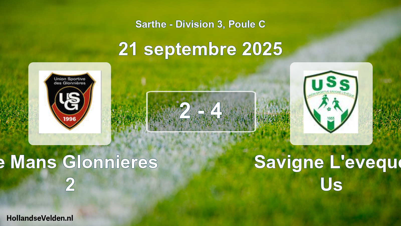 Gespeelde wedstrijd: Le Mans Glonnieres 2 - Savigne L'eveque Us 2 - 4 (21 septembre 2025)