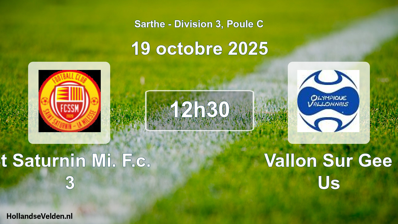 Geplande wedstrijd: St Saturnin Mi. F.c. 3 - Vallon Sur Gee Us (19 octobre 2025)