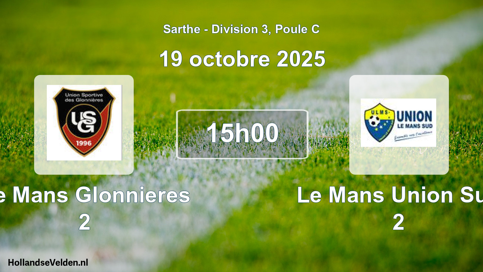 Scheduled Match: Le Mans Glonnieres 2 - Le Mans Union Sud 2 (19 October 2025)