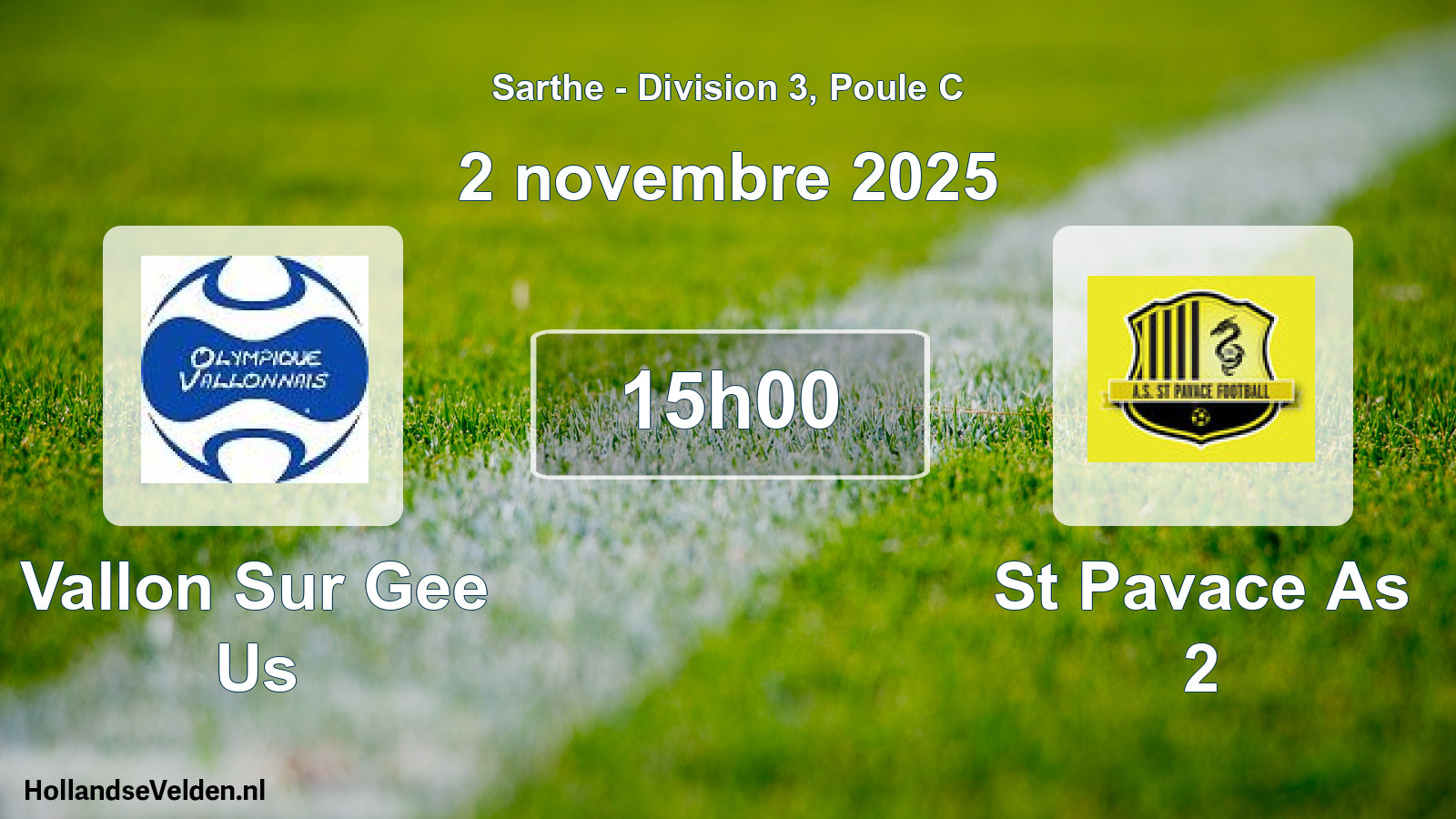 Scheduled Match: Vallon Sur Gee Us - St Pavace As 2 (2 November 2025)