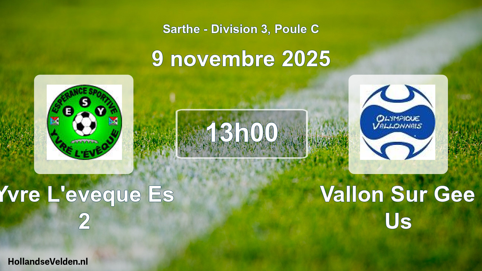 Geplande wedstrijd: Yvre L'eveque Es 2 - Vallon Sur Gee Us (9 november 2025)
