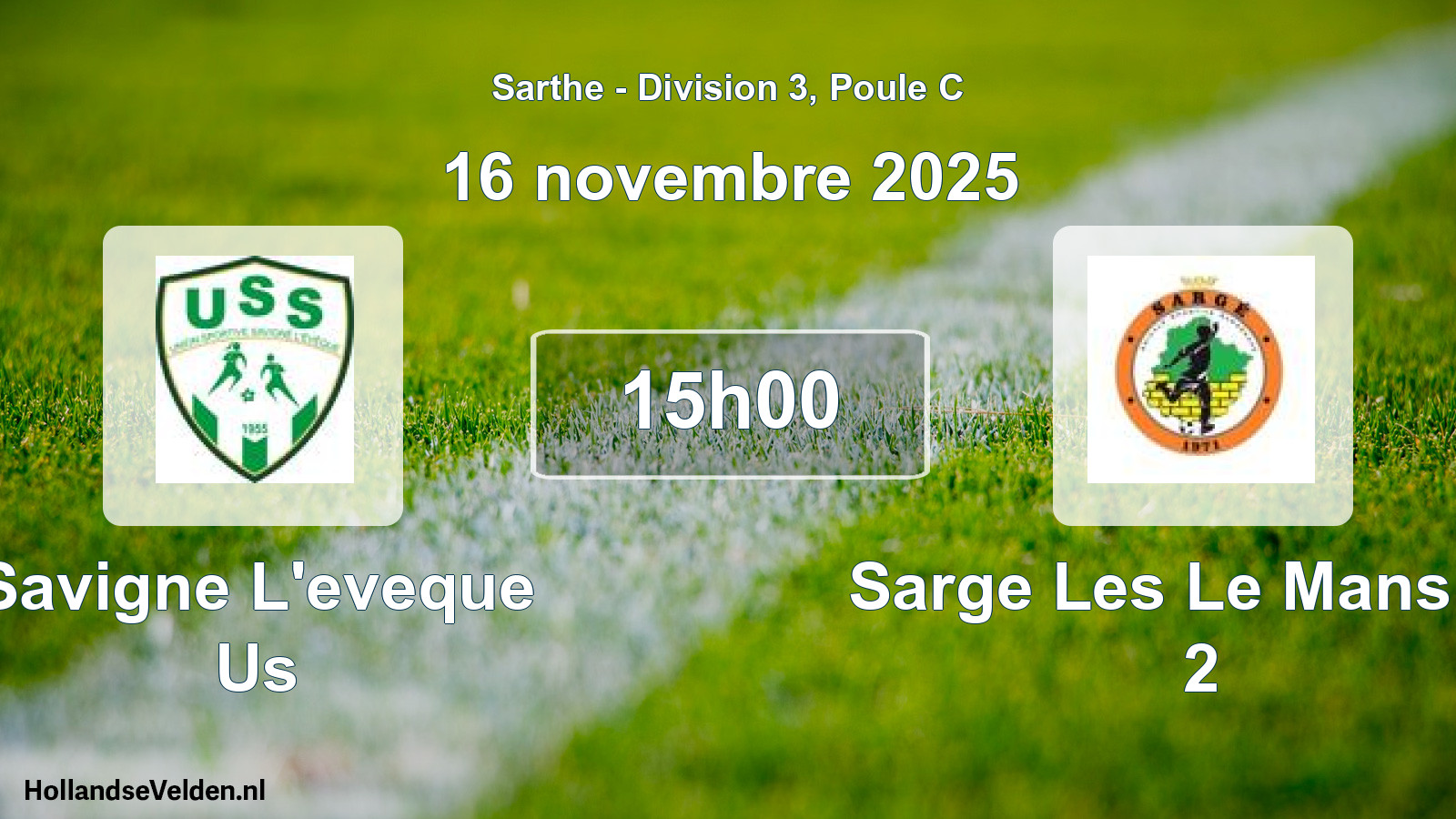 Geplande wedstrijd: Savigne L'eveque Us - Sarge Les Le Mans As 2 (16 novembre 2025)
