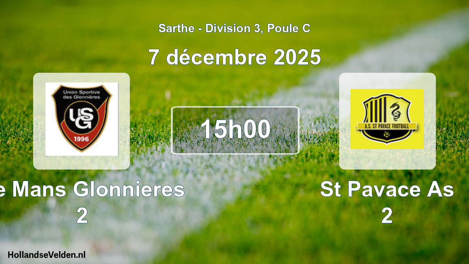 Geplande wedstrijd: Le Mans Glonnieres 2 - St Pavace As 2 (7 december 2025)