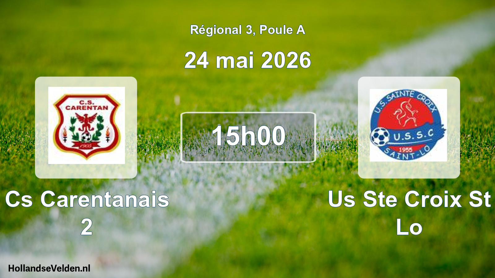 Scheduled Match: Cs Carentanais 2 - Us Ste Croix St Lo (24 May 2026)