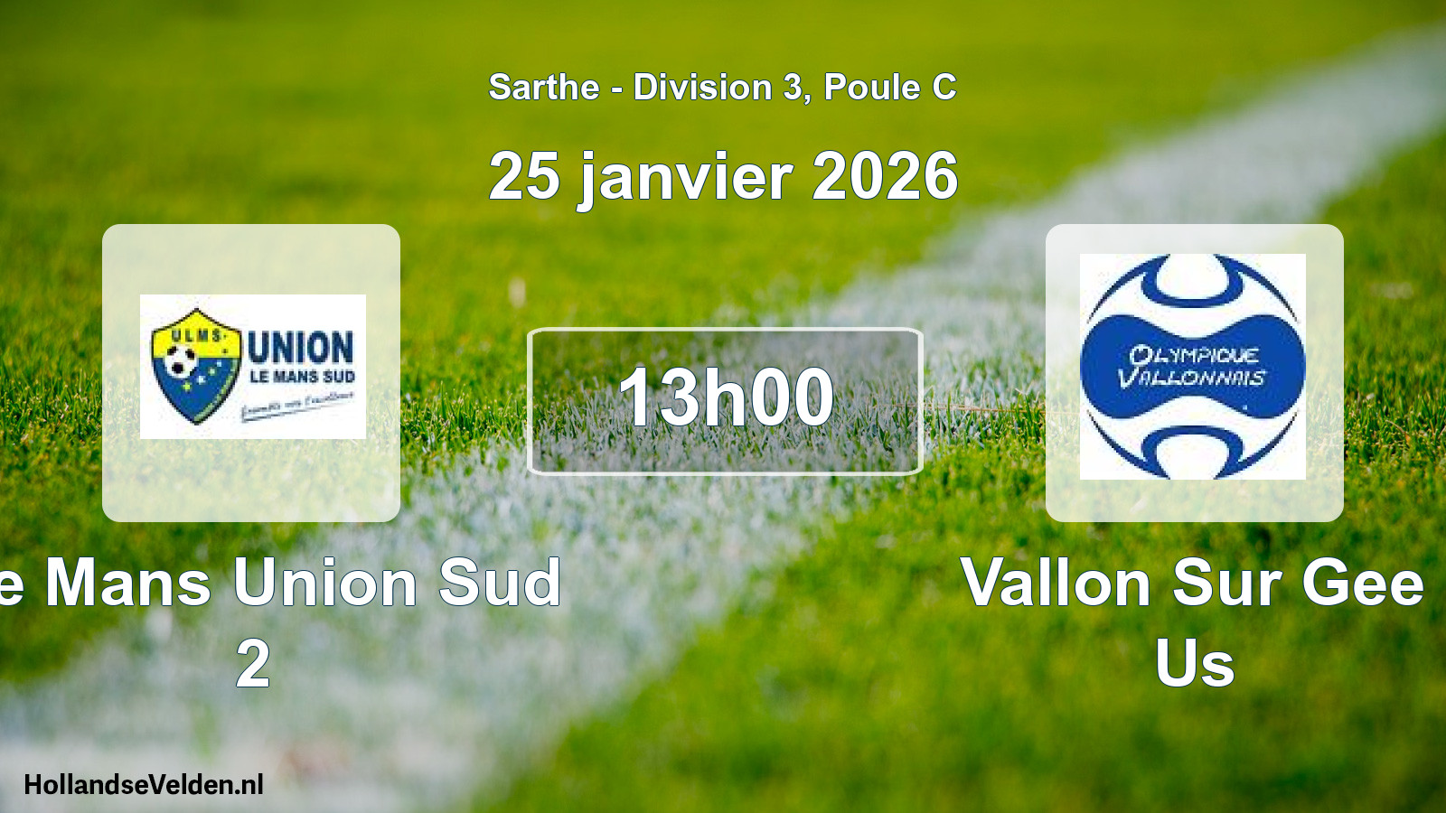 Geplande wedstrijd: Le Mans Union Sud 2 - Vallon Sur Gee Us (25 januari 2026)