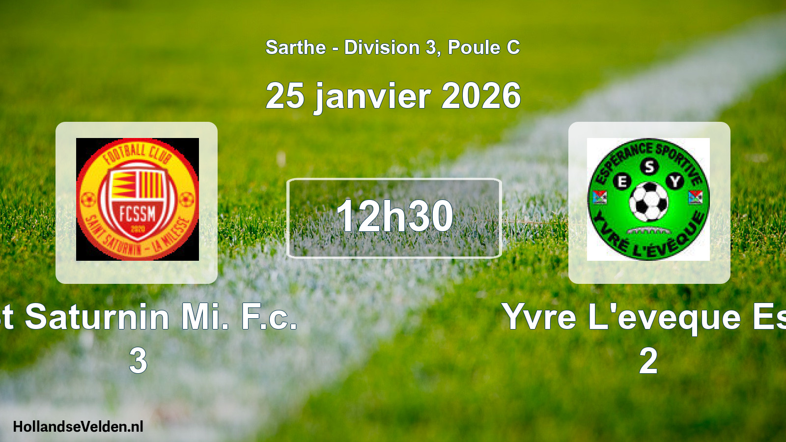Scheduled Match: St Saturnin Mi. F.c. 3 - Yvre L'eveque Es 2 (25 January 2026)