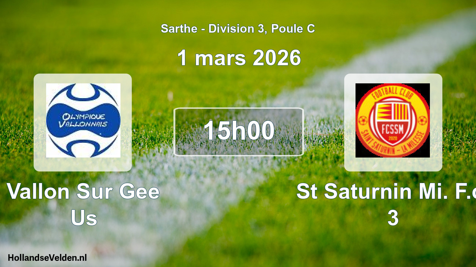Geplande wedstrijd: Vallon Sur Gee Us - St Saturnin Mi. F.c. 3 (1 mars 2026)