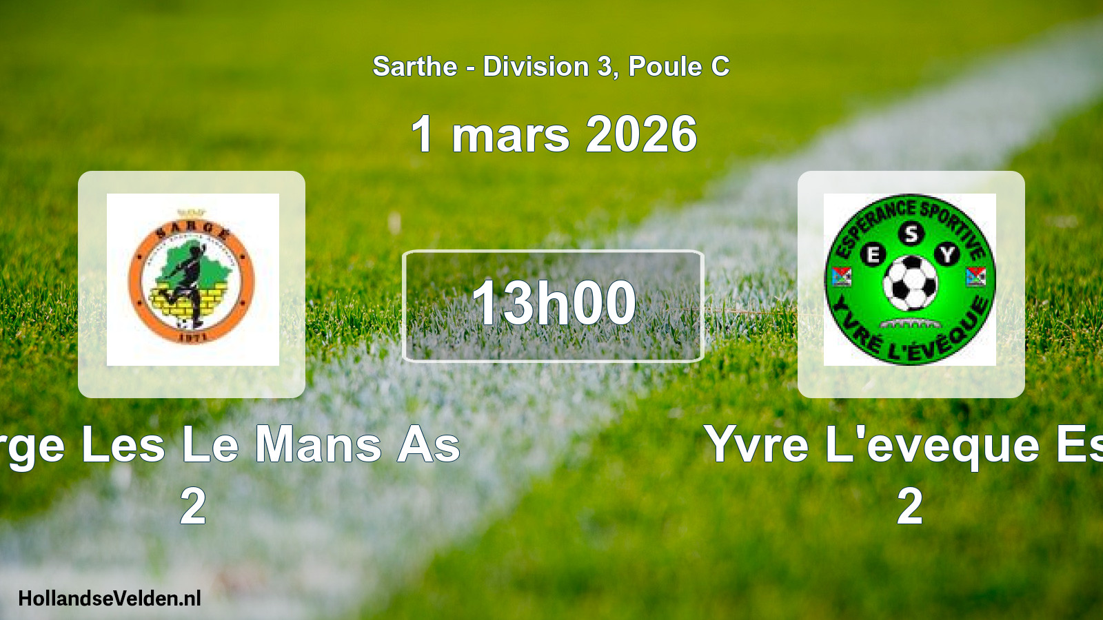 Scheduled Match: Sarge Les Le Mans As 2 - Yvre L'eveque Es 2 (1 March 2026)