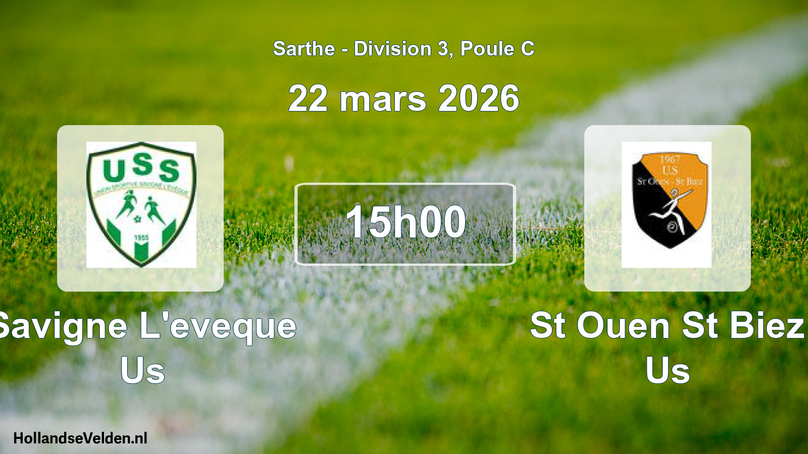 Geplande wedstrijd: Savigne L'eveque Us - St Ouen St Biez Us (22 mars 2026)