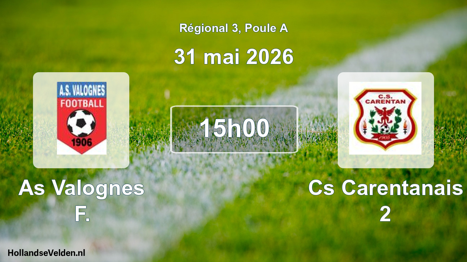 Scheduled Match: As Valognes F. - Cs Carentanais 2 (31 May 2026)