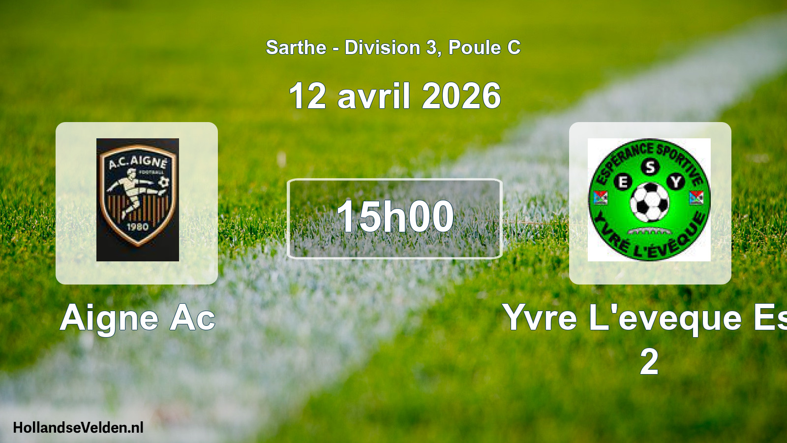 Geplande wedstrijd: Aigne Ac - Yvre L'eveque Es 2 (12 april 2026)