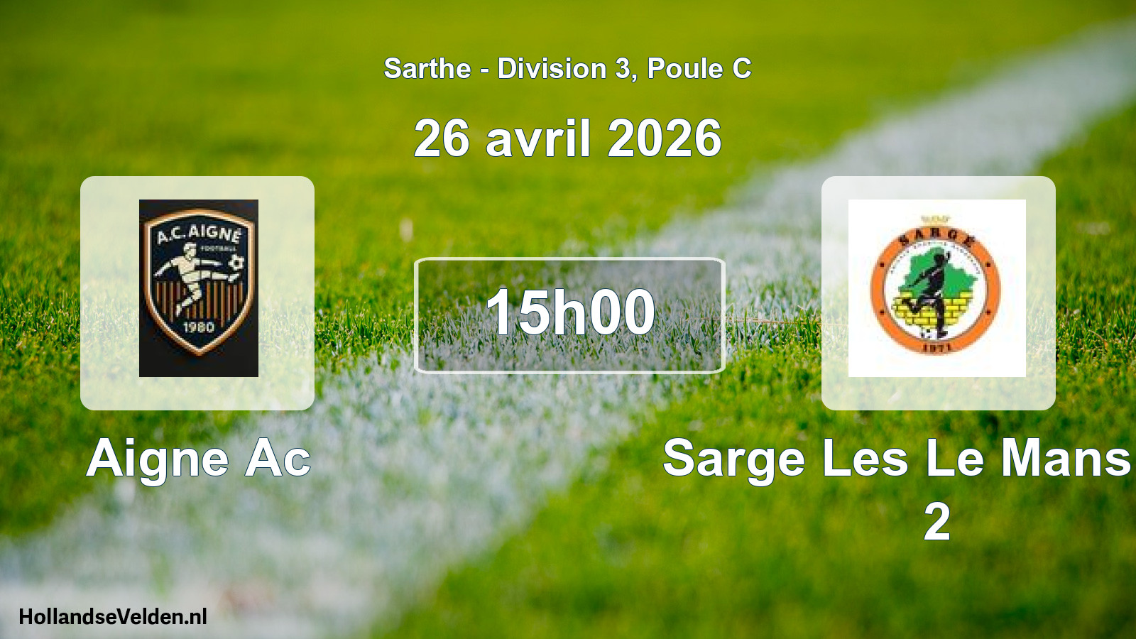 Geplande wedstrijd: Aigne Ac - Sarge Les Le Mans As 2 (26 april 2026)