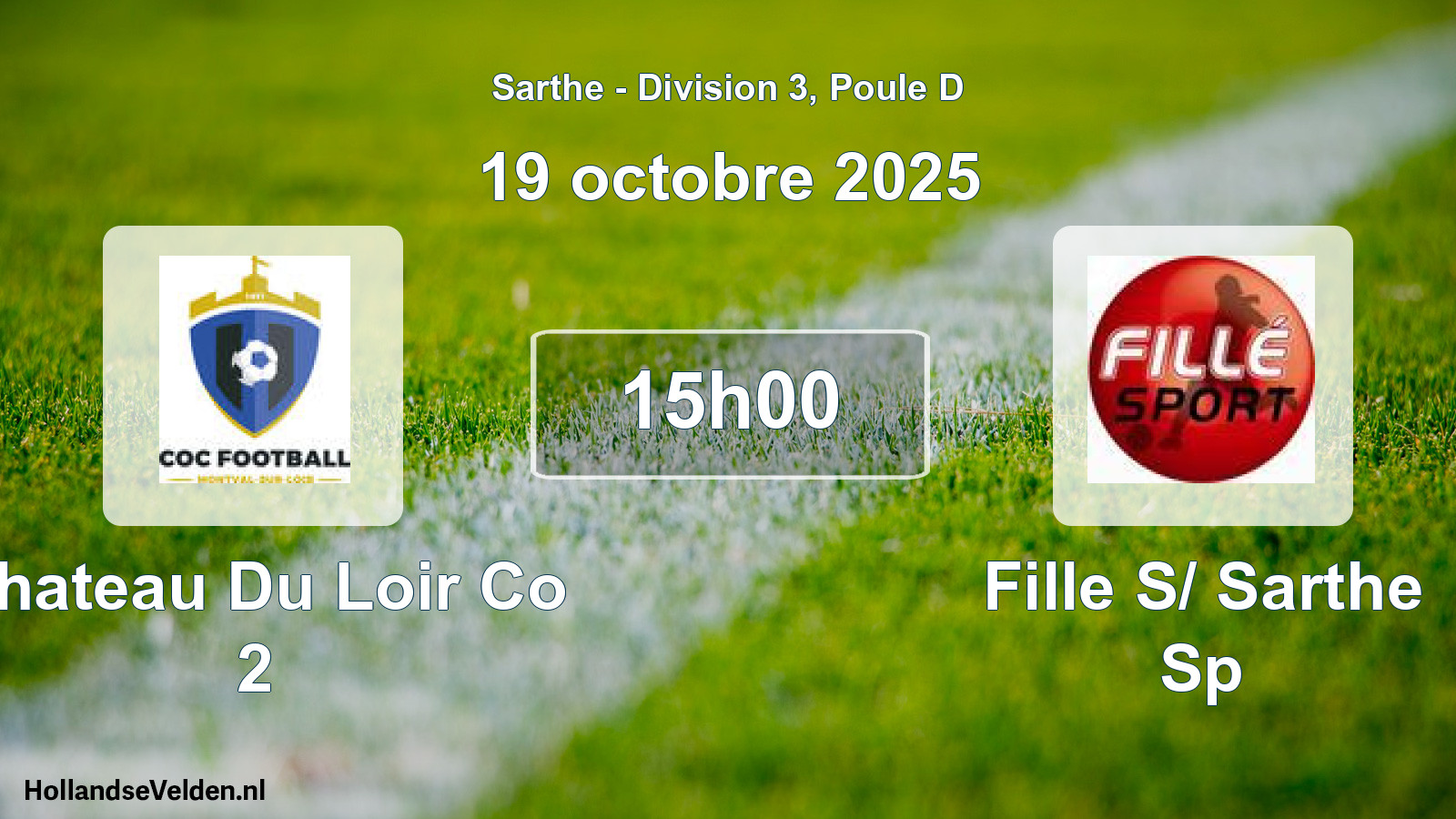 Geplande wedstrijd: Chateau Du Loir Co 2 - Fille S/ Sarthe Sp (19 oktober 2025)