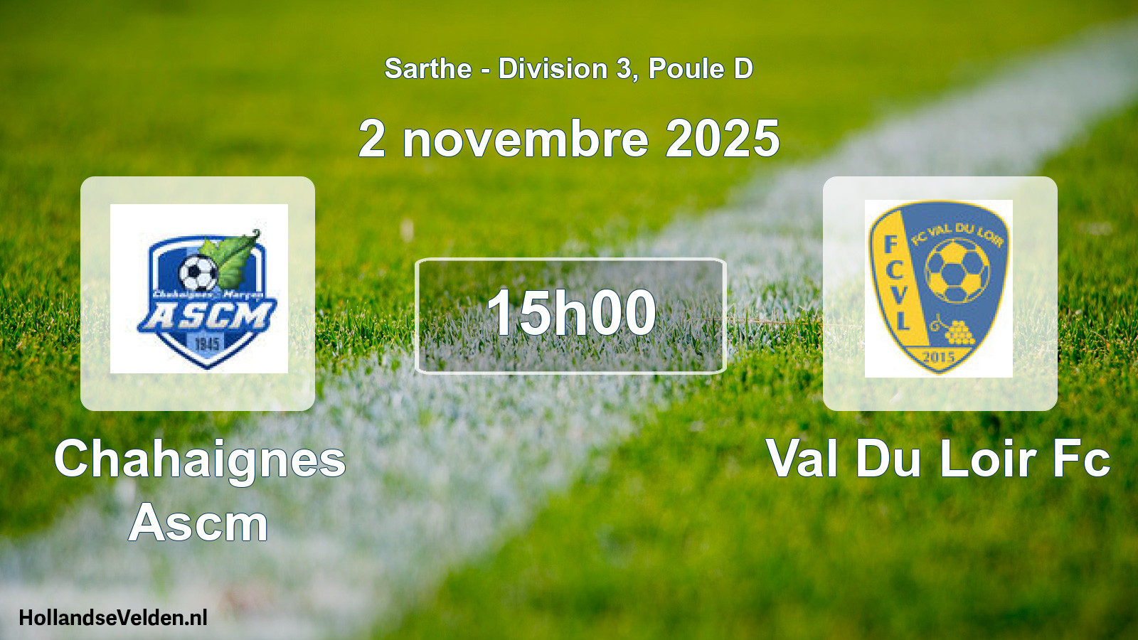 Geplande wedstrijd: Chahaignes Ascm - Val Du Loir Fc (2 novembre 2025)