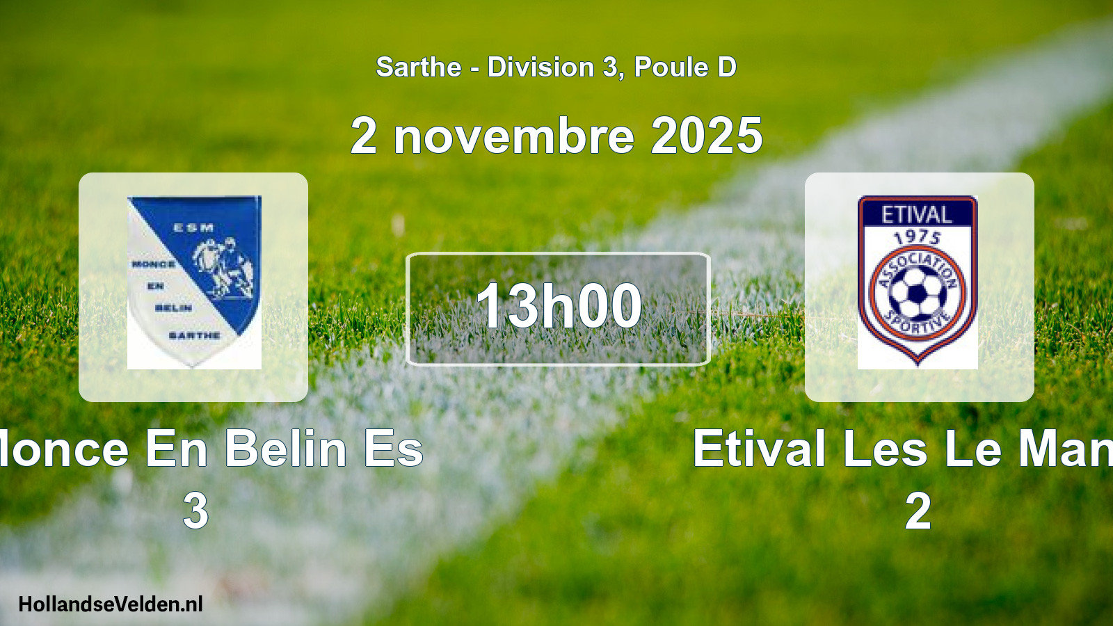 Scheduled Match: Monce En Belin Es 3 - Etival Les Le Mans 2 (2 November 2025)