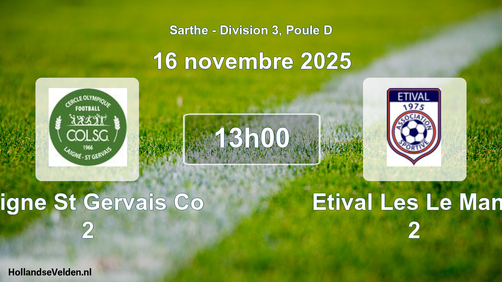 Scheduled Match: Laigne St Gervais Co 2 - Etival Les Le Mans 2 (16 November 2025)
