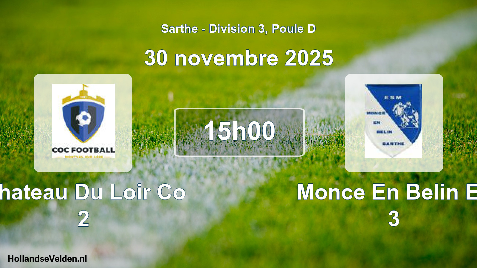 Scheduled Match: Chateau Du Loir Co 2 - Monce En Belin Es 3 (30 November 2025)