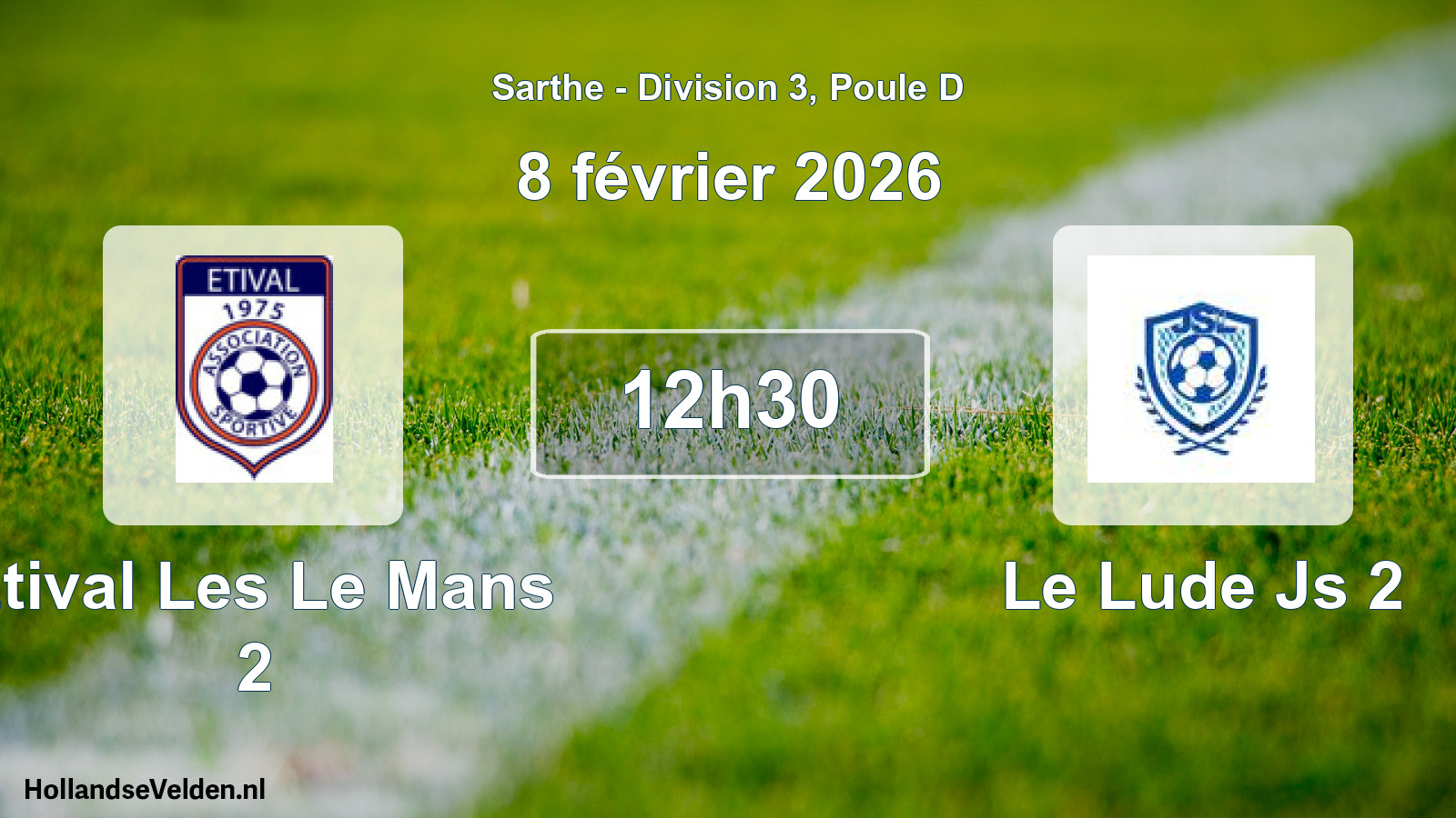 Geplande wedstrijd: Etival Les Le Mans 2 - Le Lude Js 2 (8 februari 2026)