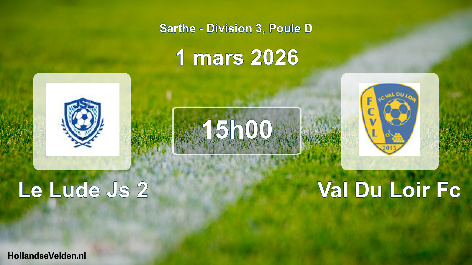 Geplande wedstrijd: Le Lude Js 2 - Val Du Loir Fc (1 mars 2026)