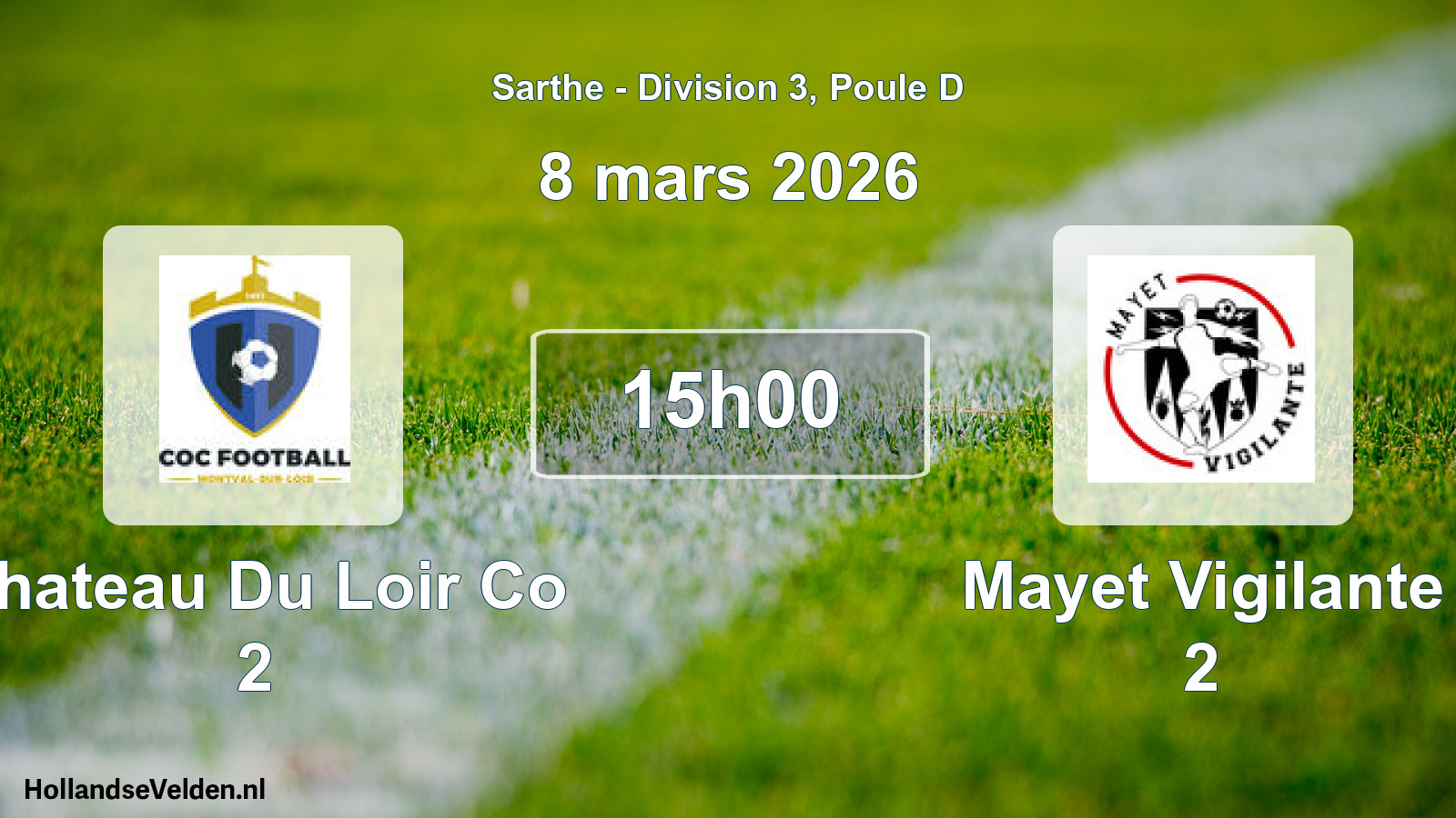 Geplande wedstrijd: Chateau Du Loir Co 2 - Mayet Vigilante 2 (8 mars 2026)