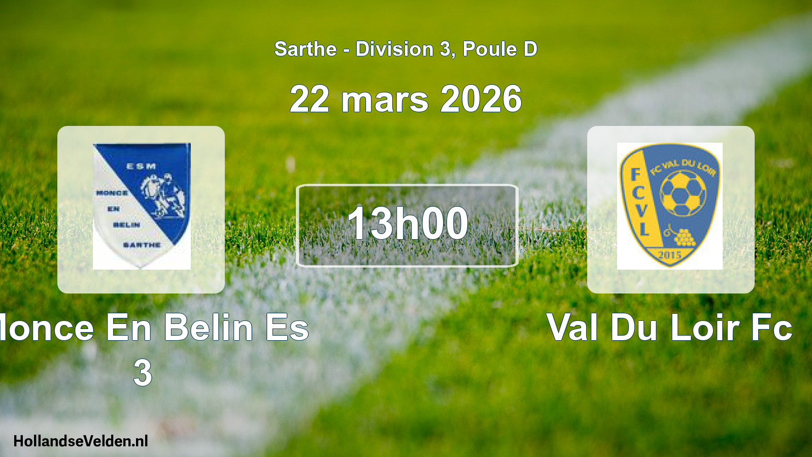 Scheduled Match: Monce En Belin Es 3 - Val Du Loir Fc (22 March 2026)