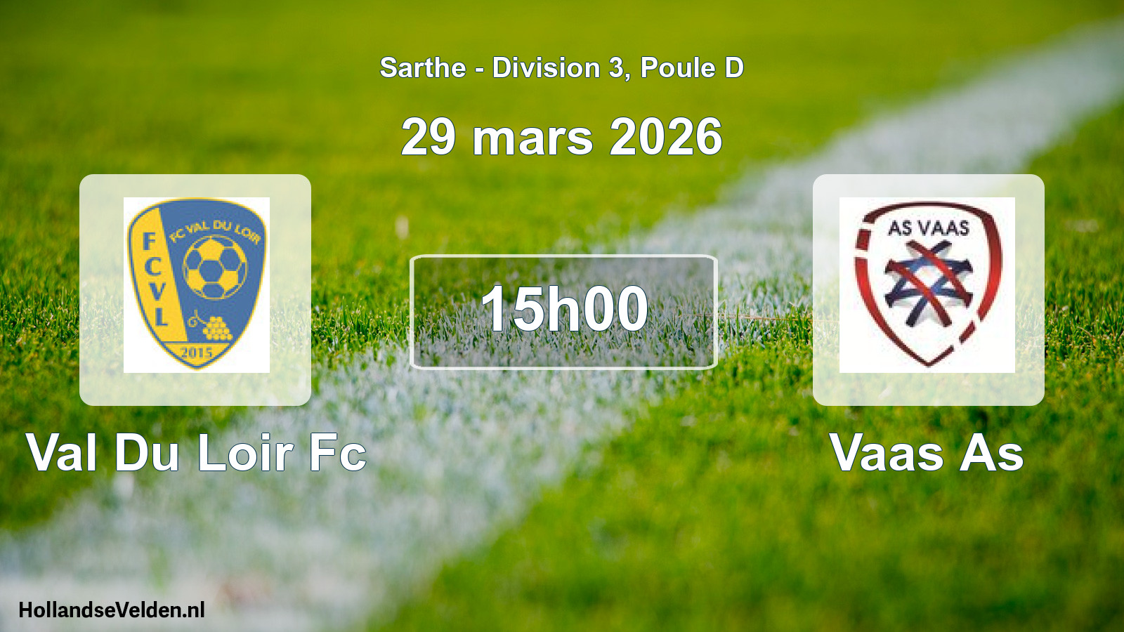 Geplande wedstrijd: Val Du Loir Fc - Vaas As (29 mars 2026)