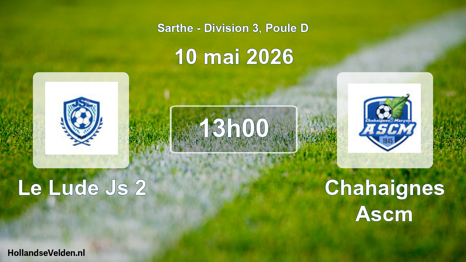 Scheduled Match: Le Lude Js 2 - Chahaignes Ascm (10 May 2026)