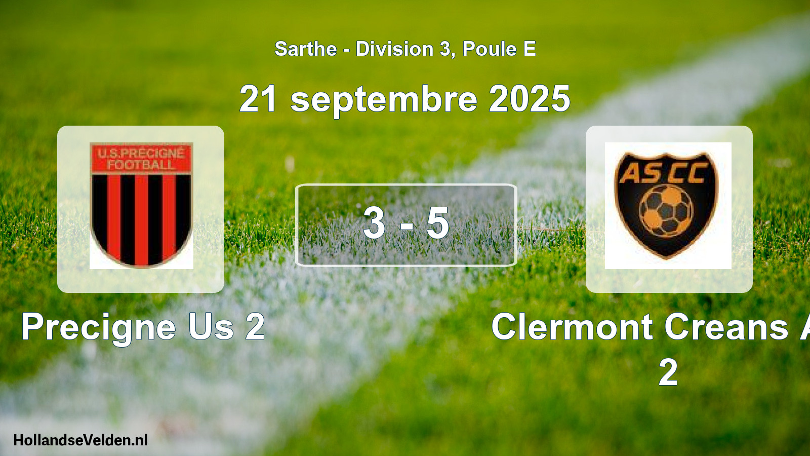 Gespeelde wedstrijd: Precigne Us 2 - Clermont Creans As 2 3 - 5 (21 septembre 2025)