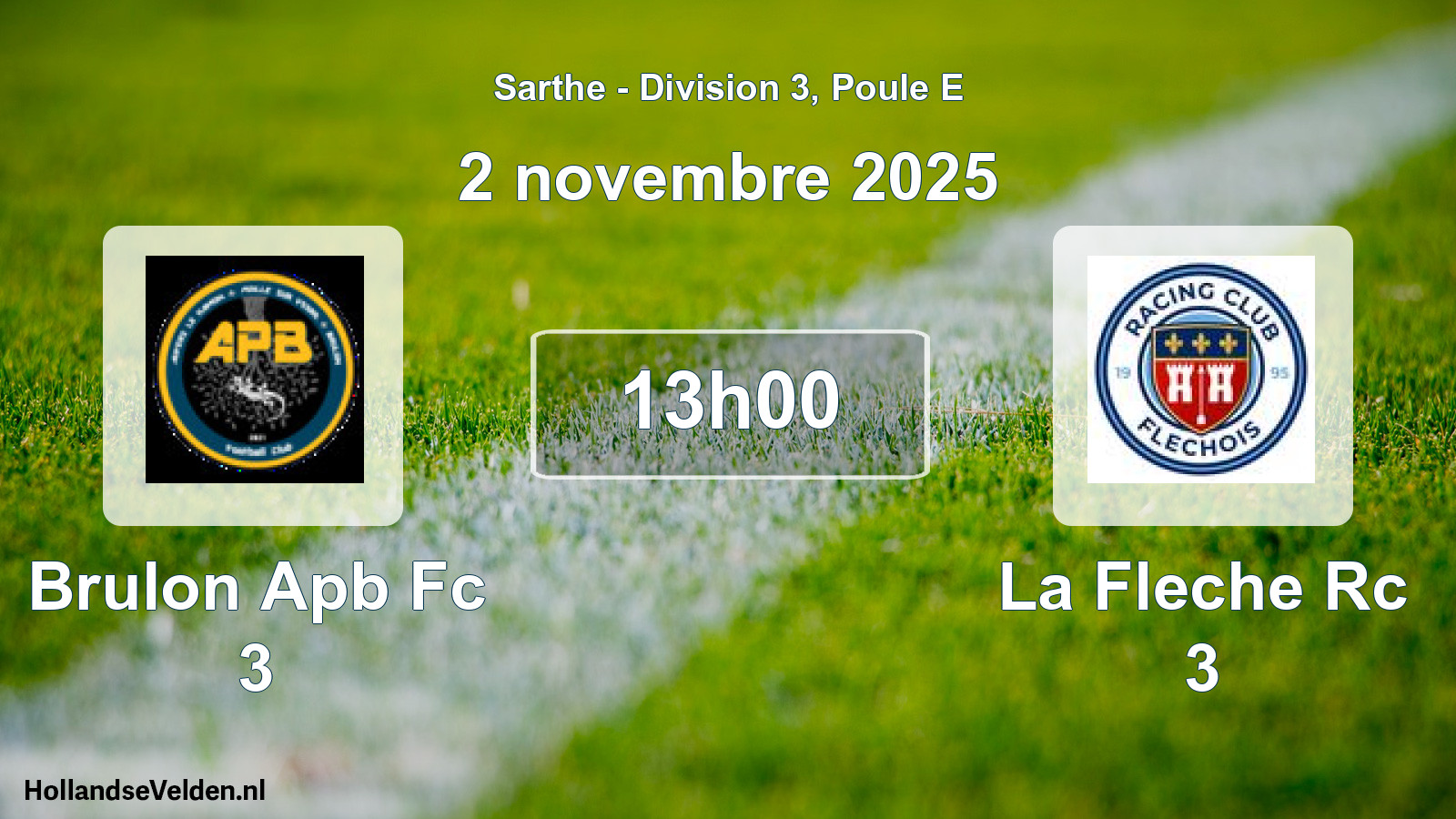 Geplande wedstrijd: Brulon Apb Fc 3 - La Fleche Rc 3 (2 november 2025)