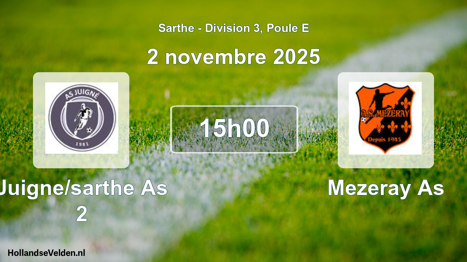 Geplande wedstrijd: Juigne/sarthe As 2 - Mezeray As (2 november 2025)