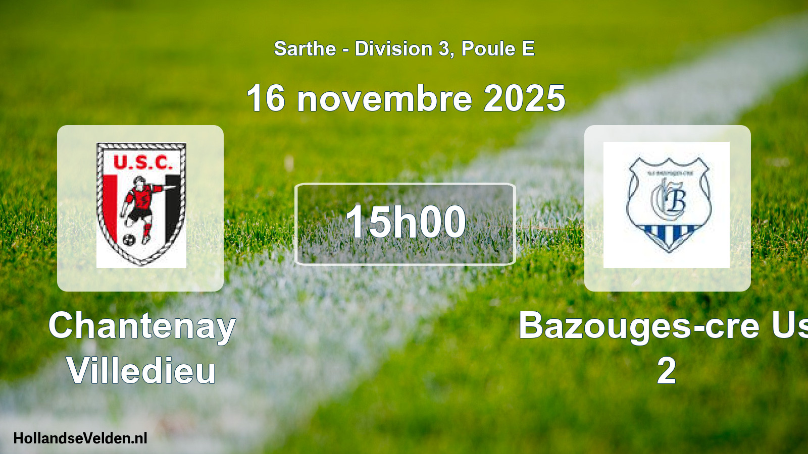 Geplande wedstrijd: Chantenay Villedieu - Bazouges-cre Us 2 (16 novembre 2025)
