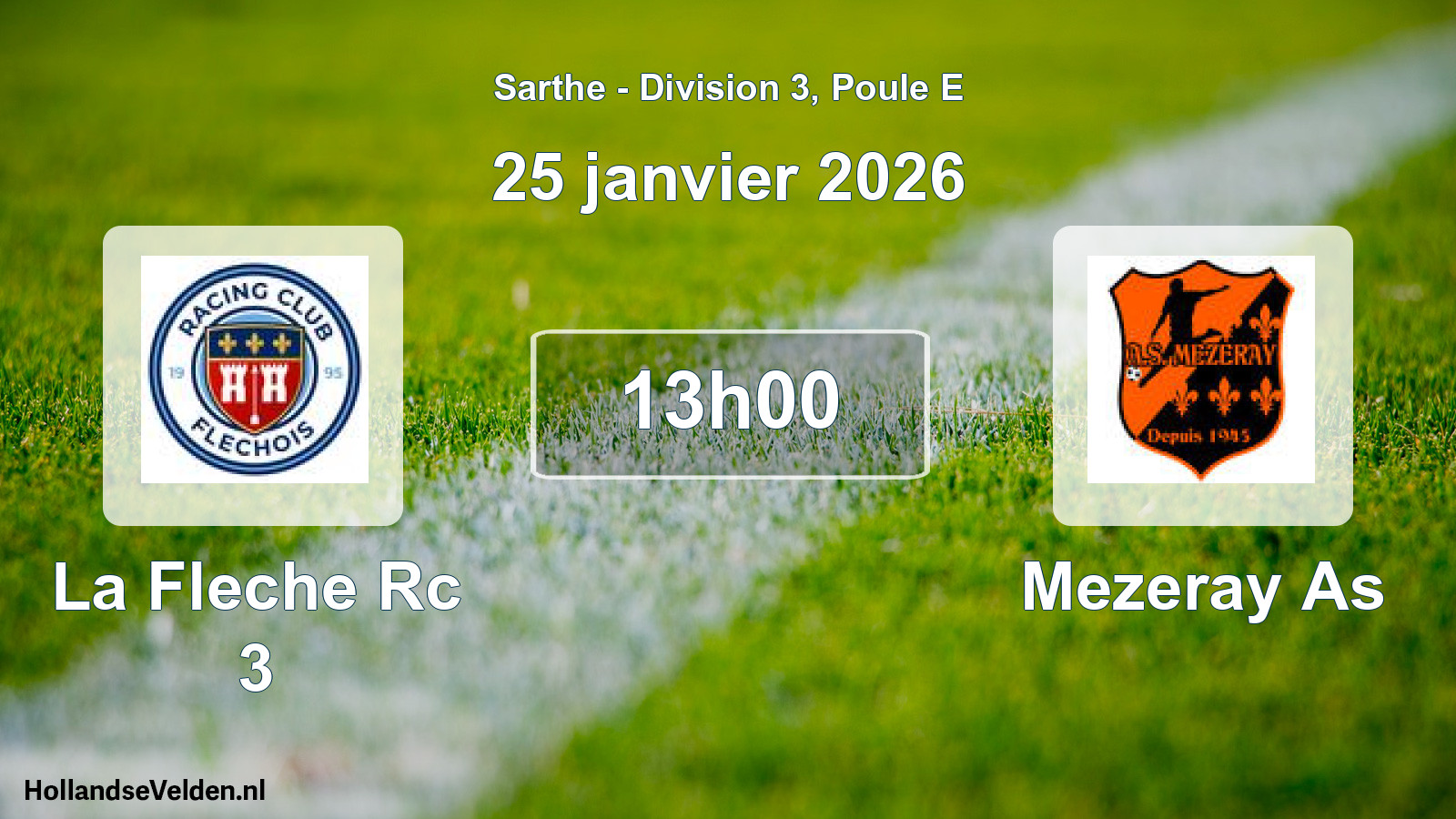 Geplande wedstrijd: La Fleche Rc 3 - Mezeray As (25 janvier 2026)